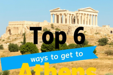 - Top 6 ways to get to Athens